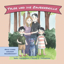 Laden Sie das Bild in den Galerie-Viewer, Tyler und die Zauberbrille Kinderbuch (ausverkauft!)
